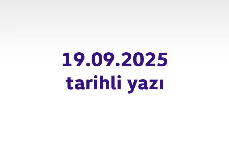 19.09.2025 tarihli yazı
